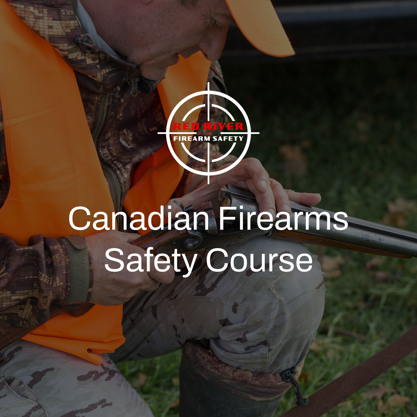 Canadian Firearms Safety Course - August 22nd, 2026